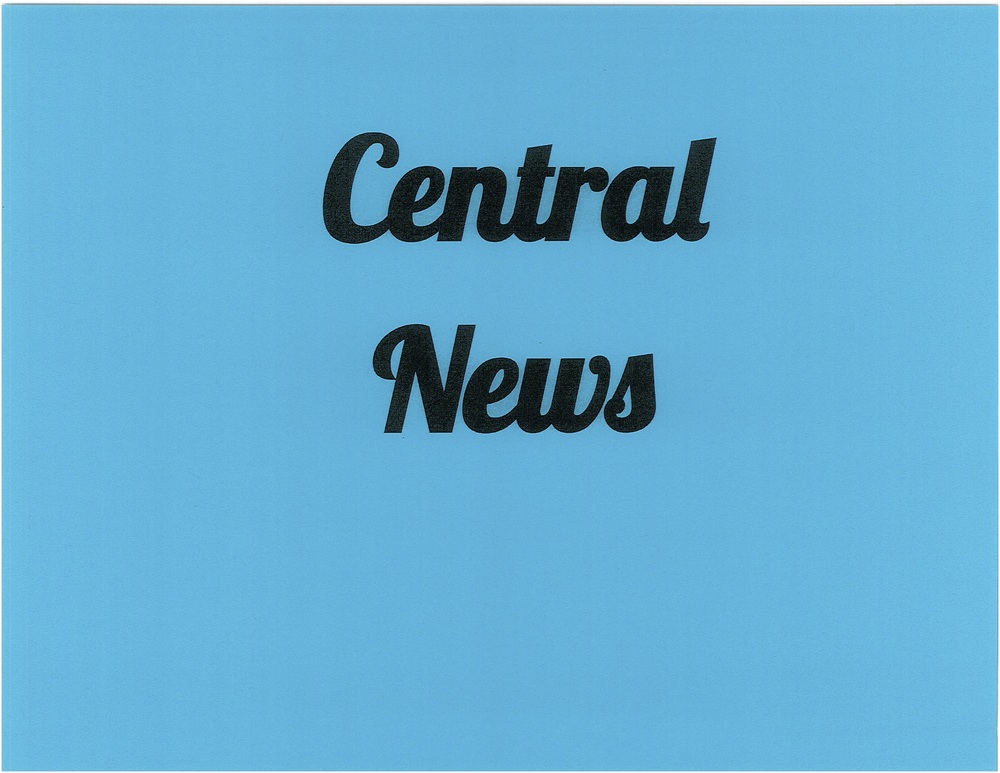 CENTRAL NEWS