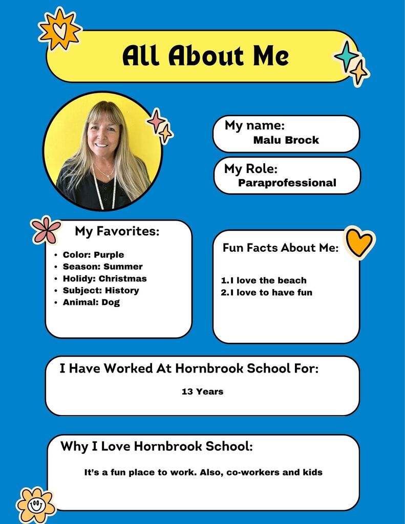 All about me flyer featuring our Paraprofessional Malu Brock. 