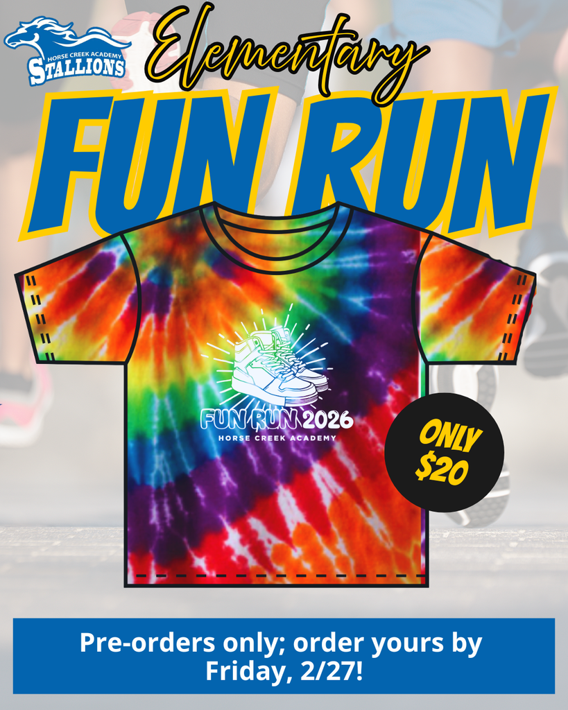 Advertisement for Elementary Fun Run. Multicolored tie-dye t-shirt. Price: $20. Pre-orders close on Friday, 2/27.