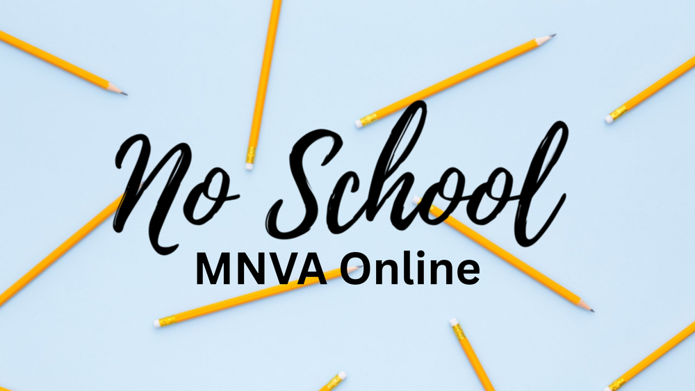 MNVA Online School - No School Friday May 8th
