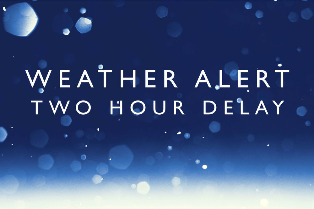 2 Hour Delay - 12/10/25