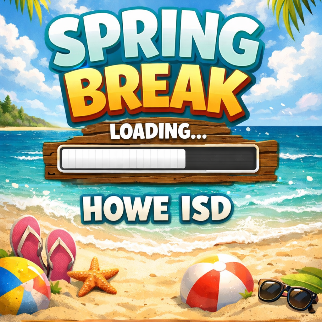 spring break howe isd