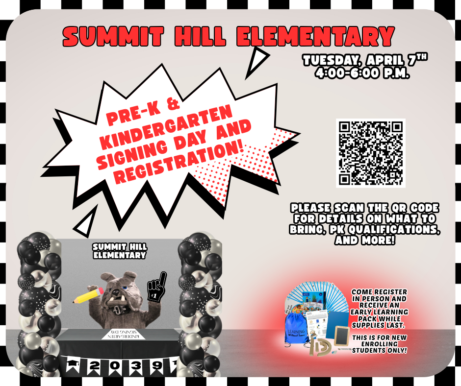 Registration Day 4-6 pm on April 7th at Summit Hill Elementary