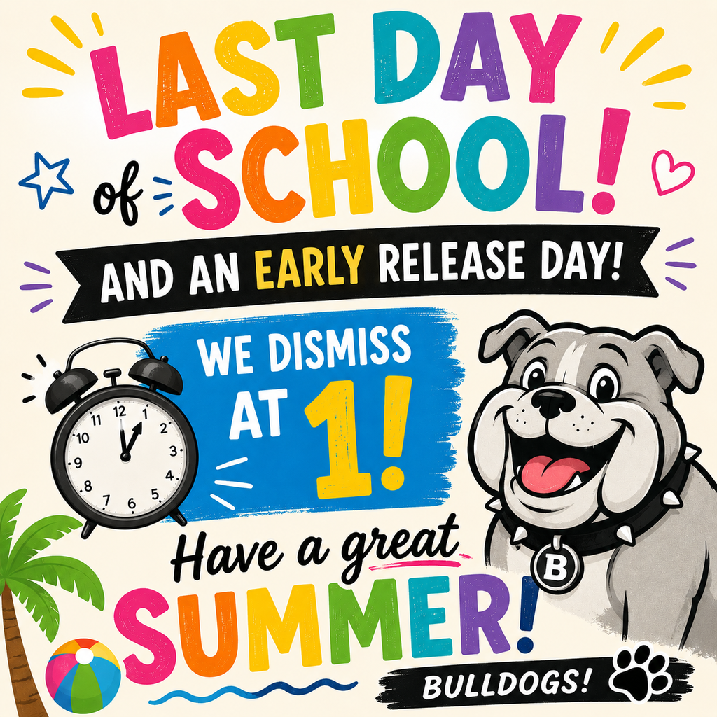 A colorful end-of-school graphic with a cream background featuring large rainbow-colored text that reads “Last Day of School!” and “Have a Great Summer!” A black banner announces it is also an early release day, with dismissal at 1:00 PM displayed in a bright blue box with yellow numbers. The graphic includes playful doodles, a smiling cartoon bulldog wearing a black collar, a black paw print, an alarm clock, a palm tree, and a beach ball. The design has a cheerful, celebratory theme encouraging Howe ISD Bulldogs to enjoy their summer break.