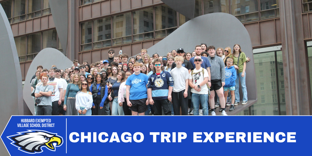Hubbard High School band and art students pose for photos and explore educational and cultural attractions during a multi-day trip to Chicago.