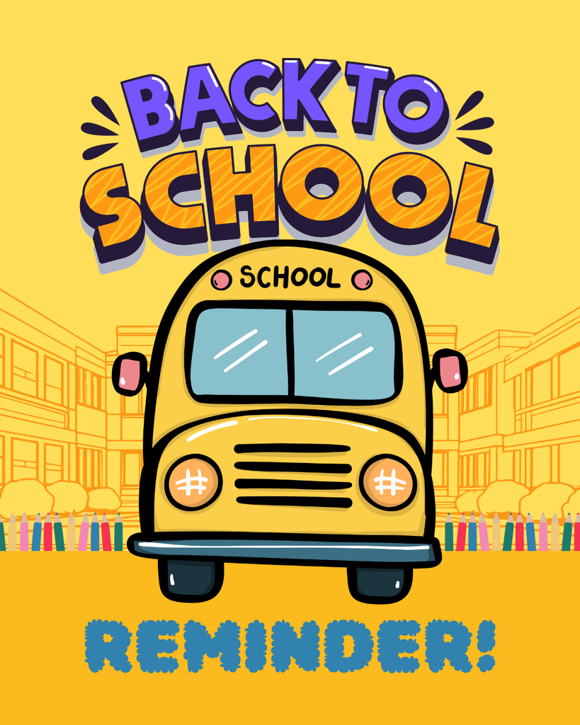 REMINDER WITH SCHOOL BUS AT CENTER OF FLYER