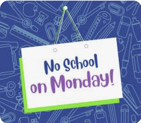 No School Monday