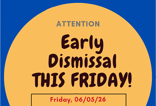 Early Dismissal Friday