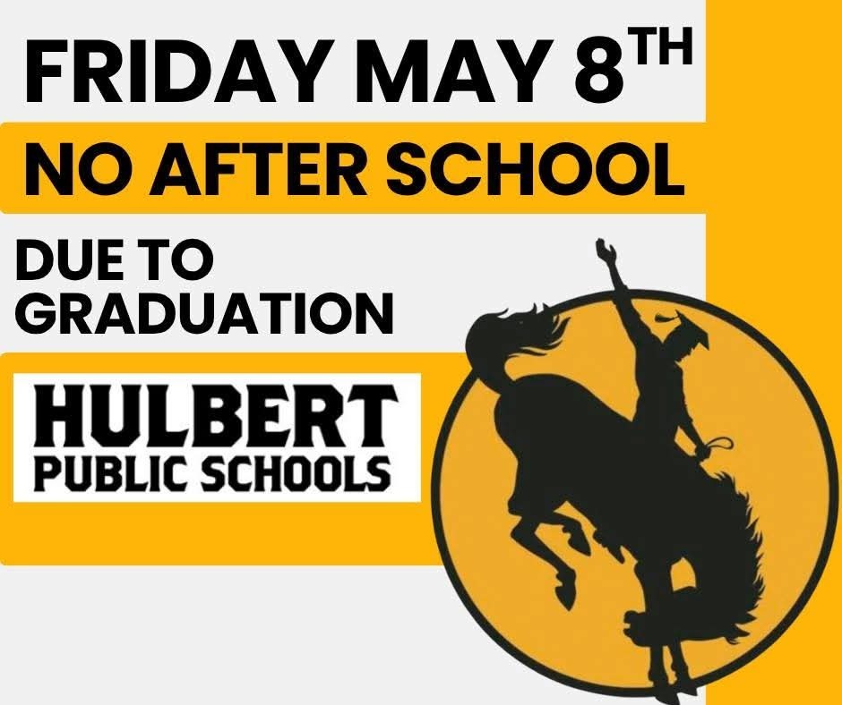 Friday, May 8th, 2026. No after school due to graduation.