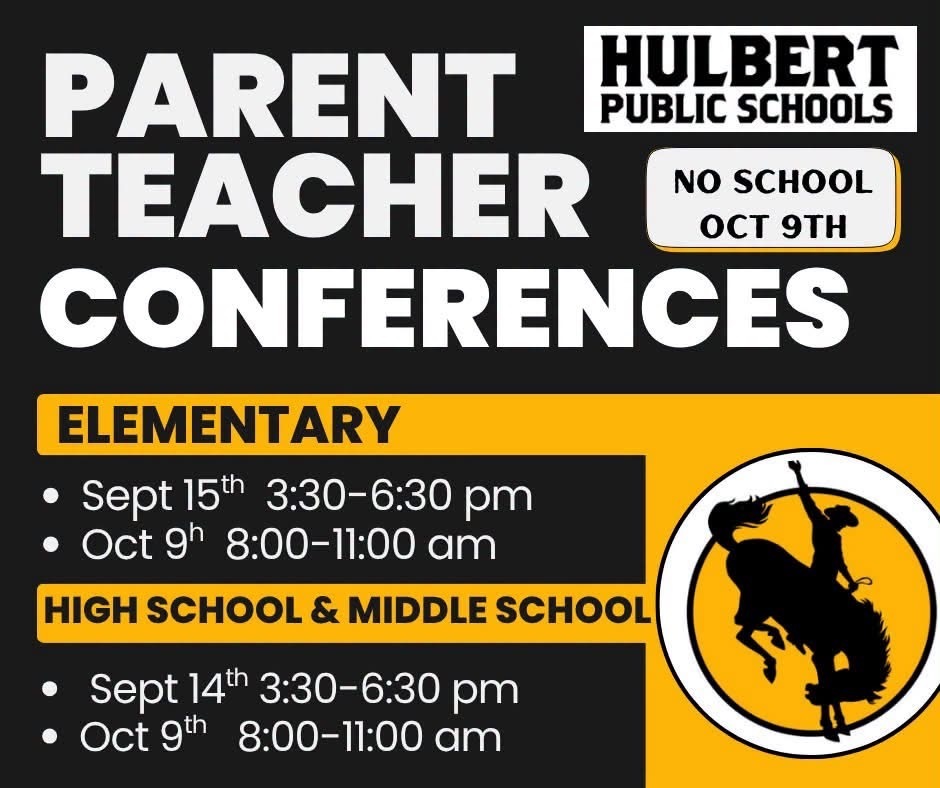 Parent Teacher Conferences High School and Middle School September 14 2026, 3:30 to 6:30 p.m. Elementary September 15th 2026, 3:30 to 6:30 p.m Elementary, Middle and High School Conferences October 9th, 2026  8:00 a.m. to 11 a.m