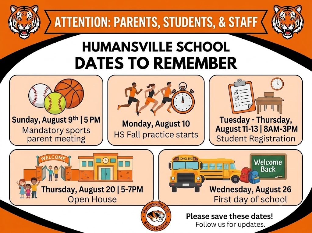 Mandatory sports parent meeting Sunday, August 9th at 5 PM HS Fall practice starts Monday, August 10 Student Registration Tuesday - Thursday, August 11-13 8Am-3PM Open House Thursday, August 20 5-7PM First day of school Wednesday, August 26