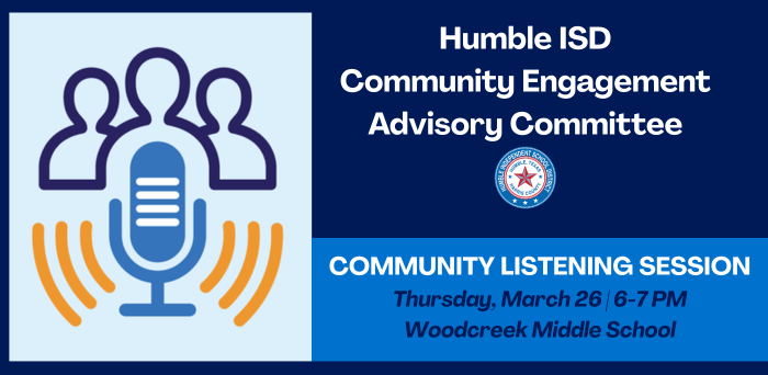 Humble ISD to Hold Community Listening Session on March 26