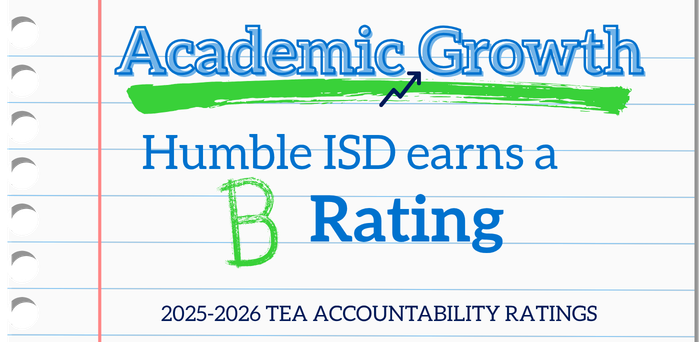 Humble ISD Earns B Rating