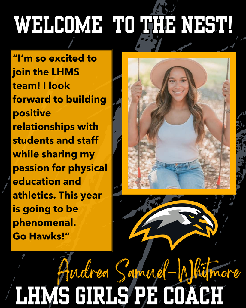 Please give a warm LHMS welcome to our Girls PE Coach, Ms. Samuel-Whitmore! #LHMSHawks