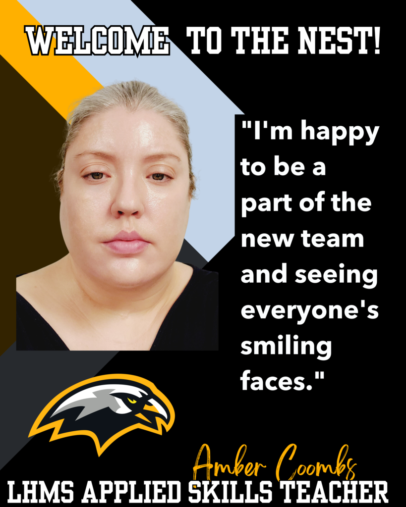 Please give a warm LHMS welcome to our Applied Skills Teacher, Ms. Coombs! #LHMSHawks