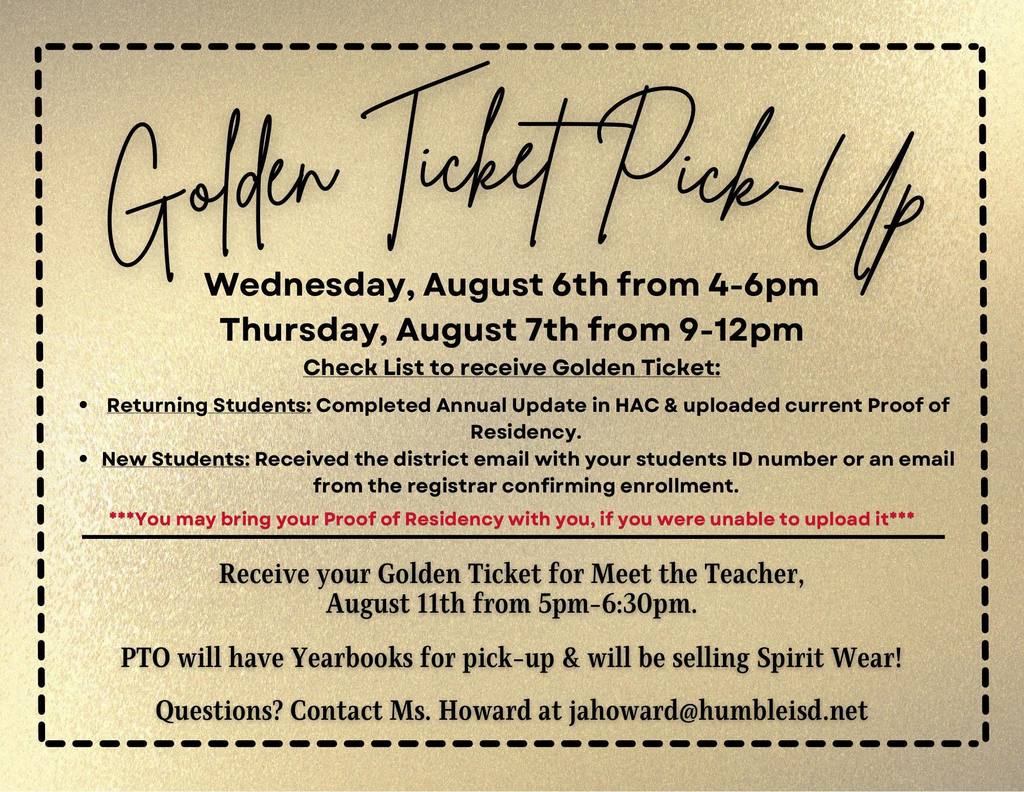 Golden Ticket Pick-up August 6 and August 7