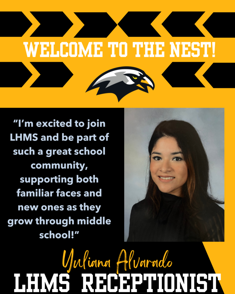 Please give a warm LHMS welcome to our Receptionist,  Ms. Alvarado! #LHMSHawks