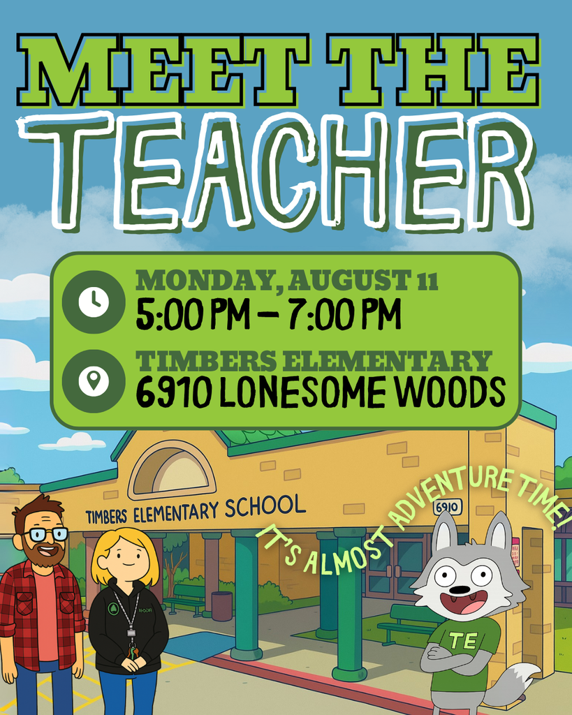Meet the Teacher - August 11 - Timbers El
