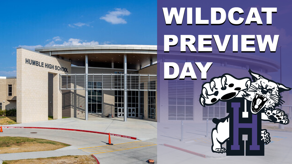 Humble High School Wildcat Preview Day flier.