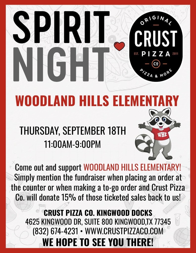 🍕✨ Spirit Night is almost here! Join us at Crust Pizza on Thursday, September 18th from 11AM–9PM. Mention Woodland Hills Elementary and 15% of sales will come back to support our school! 🎉 📍 Crust Pizza Co. – 4625 Kingwood Dr, Suite 800, Kingwood, TX 77345