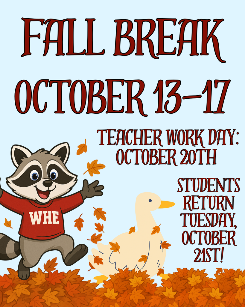 🍁✏️ Fall Break is here! Enjoy your days off October 13–17. 🍂 Don’t forget—October 20th is a Teacher Work Day. 🎒 Students return Tuesday, October 21st!