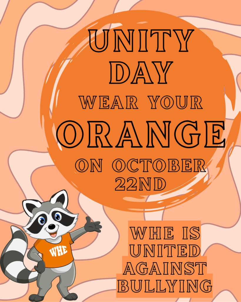 🧡✨ Stand Together, Stand Strong! ✨🧡 Unity Day is Tuesday, October 22nd — let’s flood WHE with ORANGE to show that we are UNITED against bullying. 💪🐾 #UnityDay #WearOrange #WHEUnited #KindnessCounts
