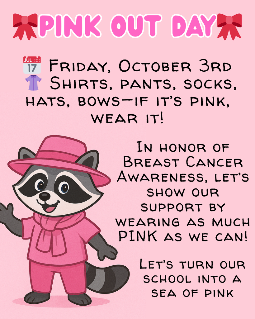 💖🎀 PINK OUT DAY 🎀💖 This Friday, October 3rd, we’re turning our school into a sea of pink in honor of Breast Cancer Awareness! 💕 👕 Shirts, 👖 pants, 🧦 socks, 🎀 bows—if it’s pink, wear it! Let’s show our support together! 💗