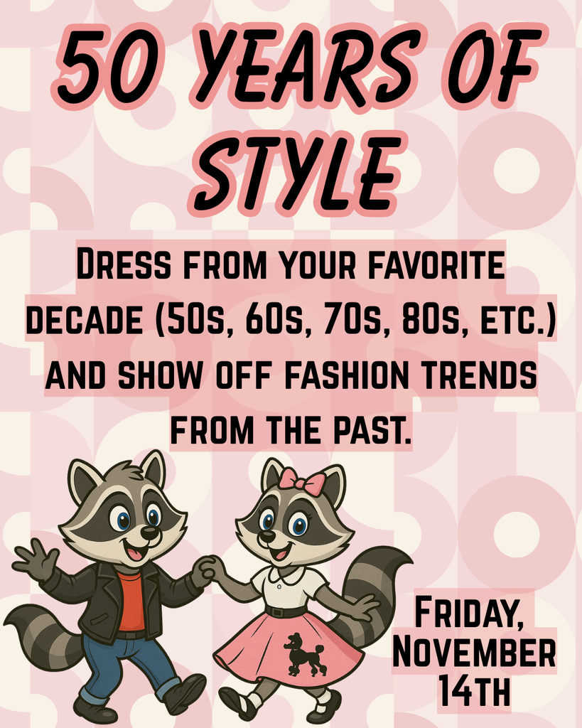💃 50 Years of Style! 💃🕺 This Friday, Nov 14, dress from your favorite decade — 50s, 60s, 70s, 80s, and beyond — and show off the fashion trends of the past 50 years! ✨🖤💛