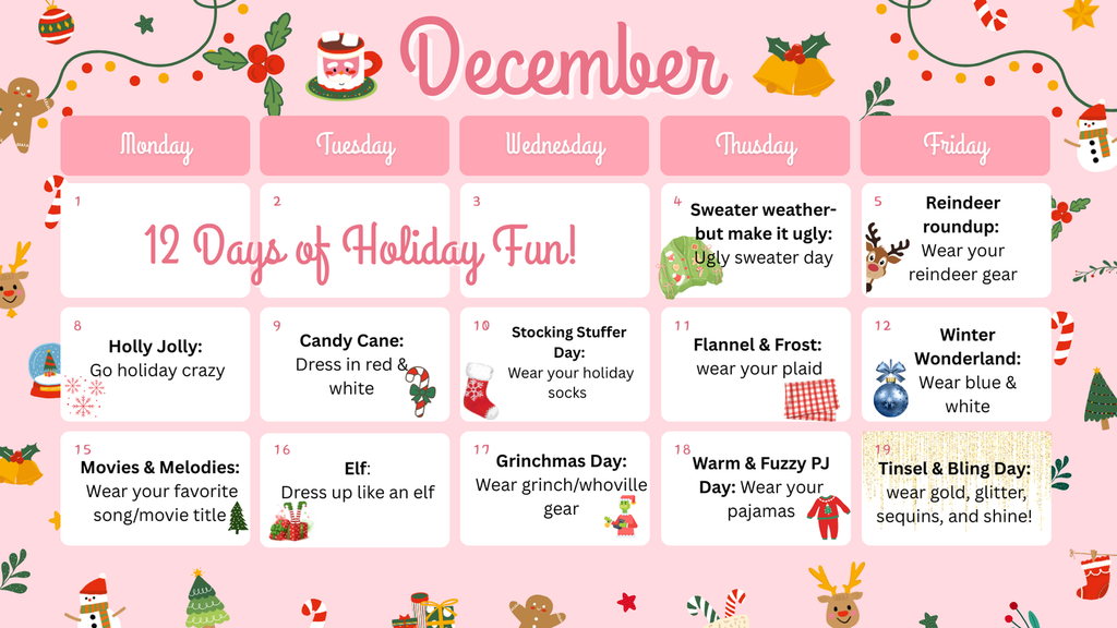 December calendar showing optional dress-up themes for the 12 Days of Holiday Fun