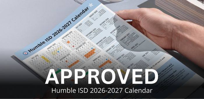 Approved Humble ISD 2026-2027 Calendar