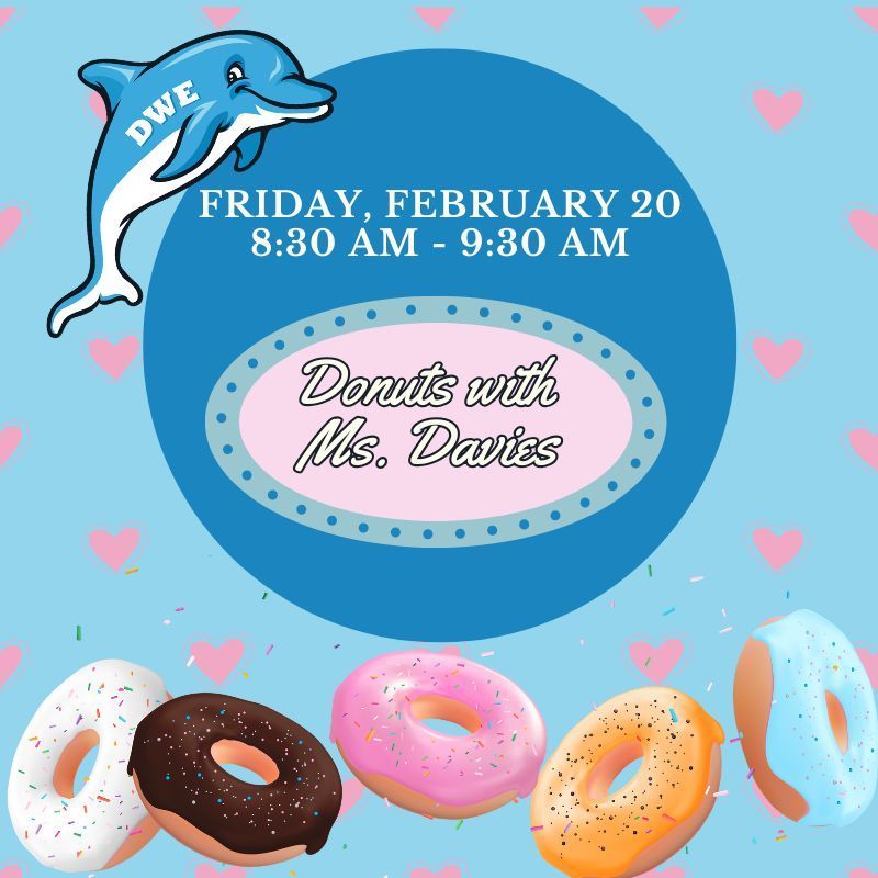 Donuts with Mrs. Davies, Feb. 20