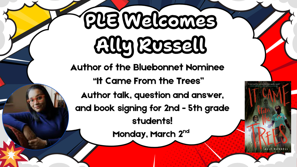 Ally Russell visit flyer with information of her book "It Came From the Trees" and that she will do an author talk, question and answers, and book signing.