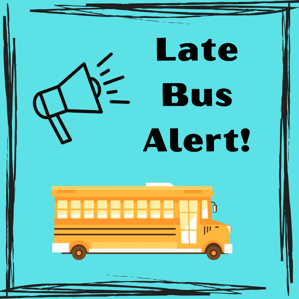 Late Bus Alert 