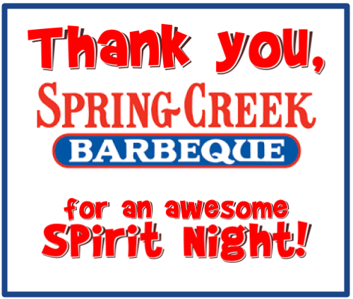 Thank you, Spring Creek Barbeque for an awesome Spirit Night!