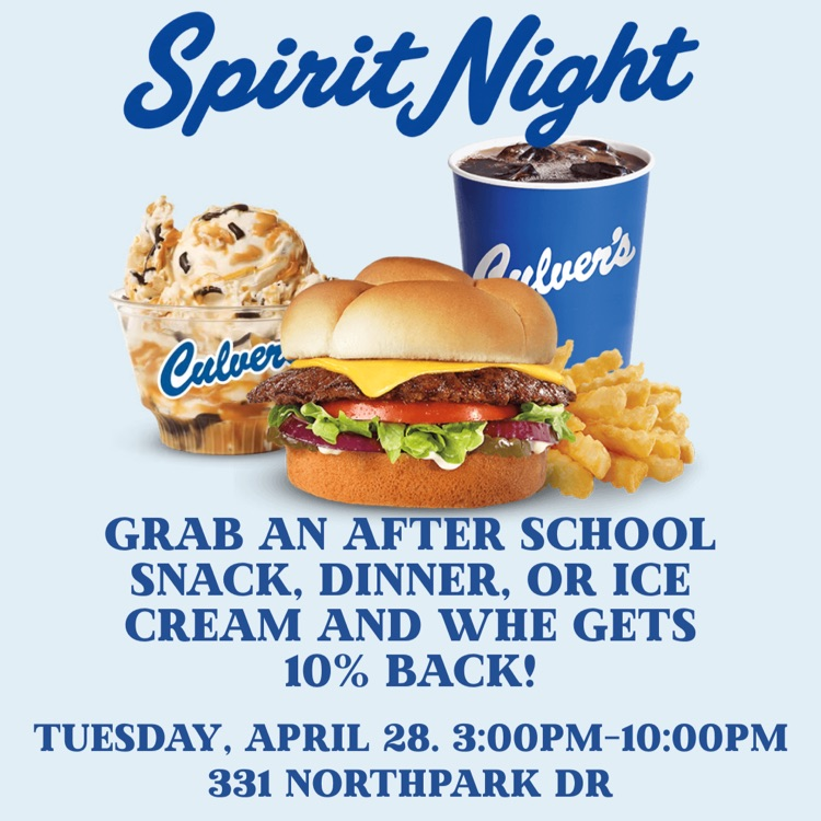 Join us for Culver’s Spirit Night 🍔🍦    Turn your after-school stop into school support—snack, dinner, or custard counts! A portion of sales goes back to WHE (we call that extra credit 😉).    🗓 Tuesday, April 28   ⏰ 3:00–10:00 PM    See you there!