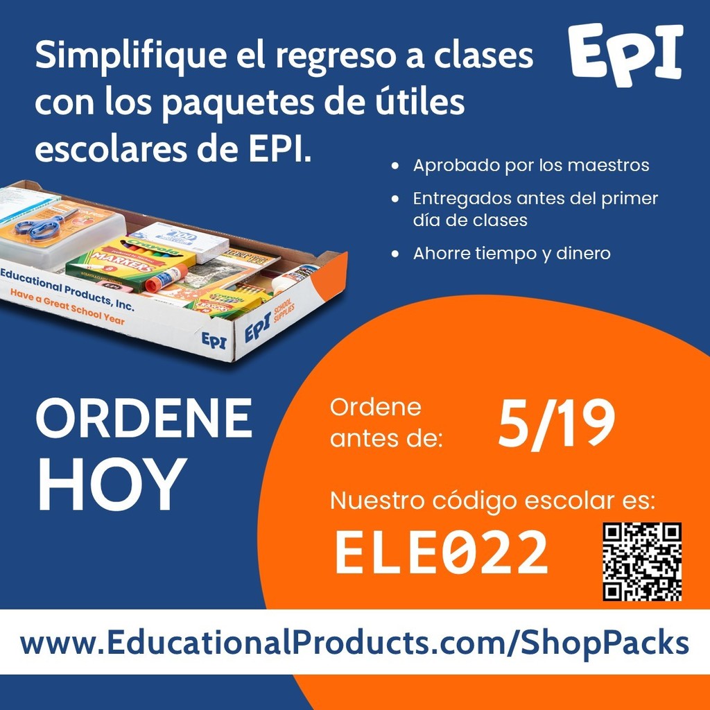 Espanol Make Back to School easier with EPI School Supply Packs. Order deadline is May 19. School ID is ELE022