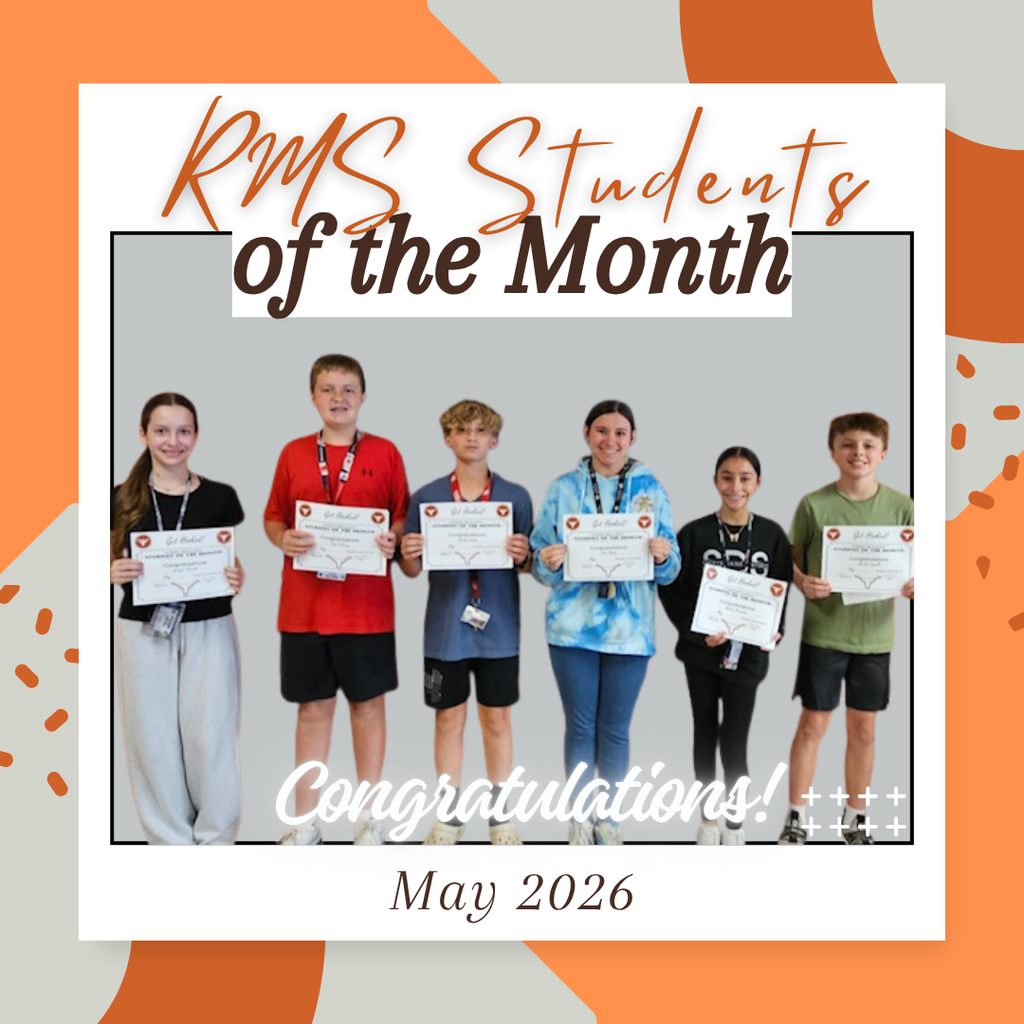 Congratulations to the RMS May 2026 Students of the Month!