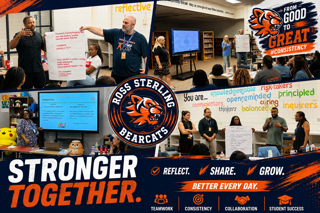 A branded Ross Sterling Bearcats collage highlights educators participating in professional learning and team collaboration. Five photographs show staff presenting ideas with chart paper, facilitating discussions in classrooms and the library, engaging in group activities, and collaborating during campus-wide professional development. The design features the Ross Sterling Bearcats logo, the slogan "From Good to Great," the hashtag "#Consistency," and icons representing teamwork, consistency, collaboration, and student success in the school's navy, orange, and white colors.