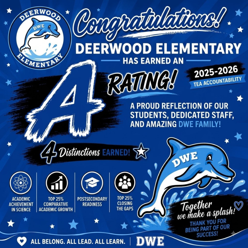 Deerwood Elementary Earned an A Rating from TEA for the 2025-2026 School Year.