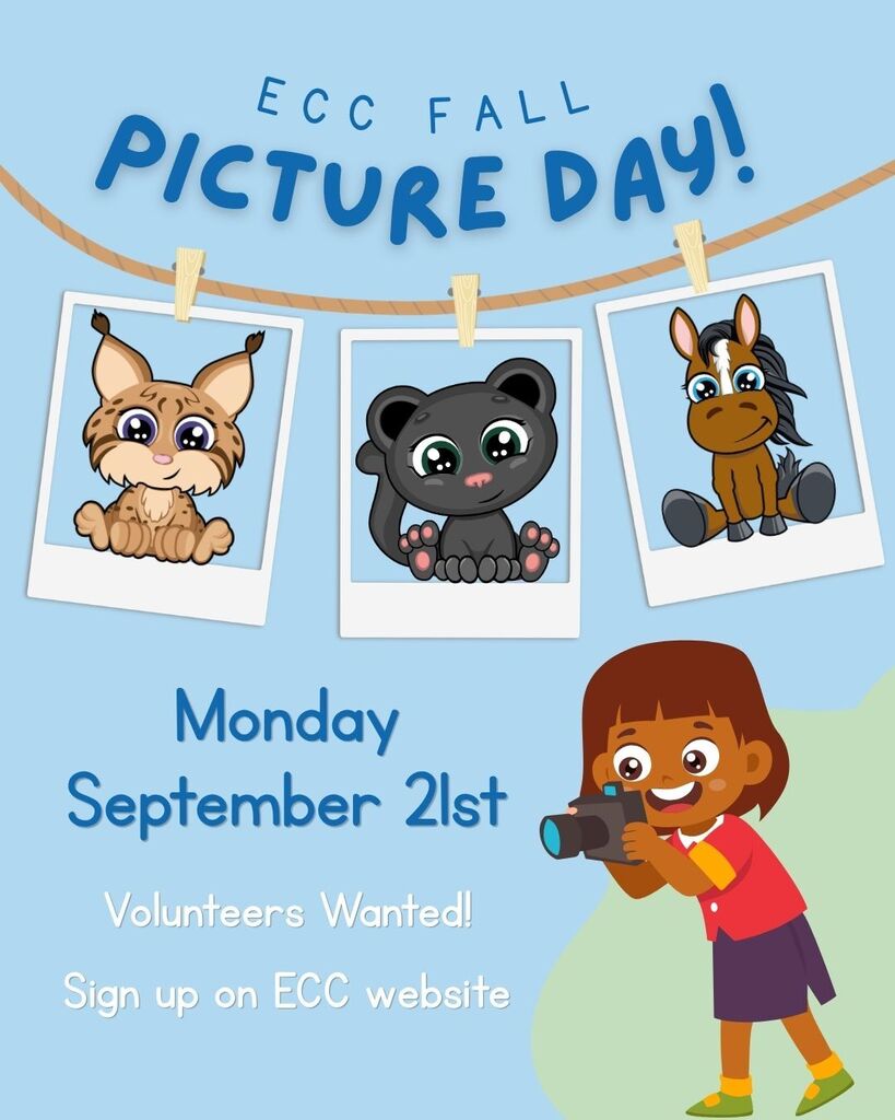 ECC Picture Day on Mon. Sept. 21st, 2026. Volunteers requested, sign up on ECC website