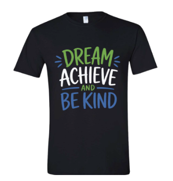 dream achieve and be kind