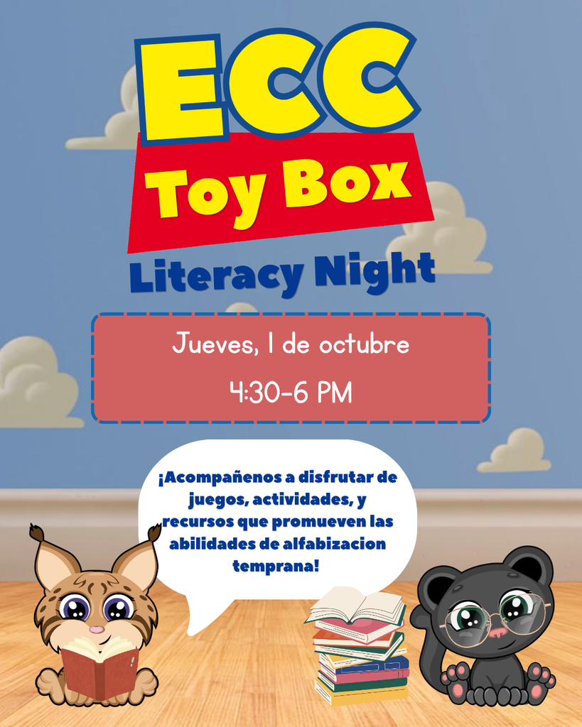 ECC Toy Box Literacy Night Spanish flyer. Join us at the ECC on Thursday, October 1st from 4:30-6 PM for literacy games, activities, and resources to promote early literacy skills!