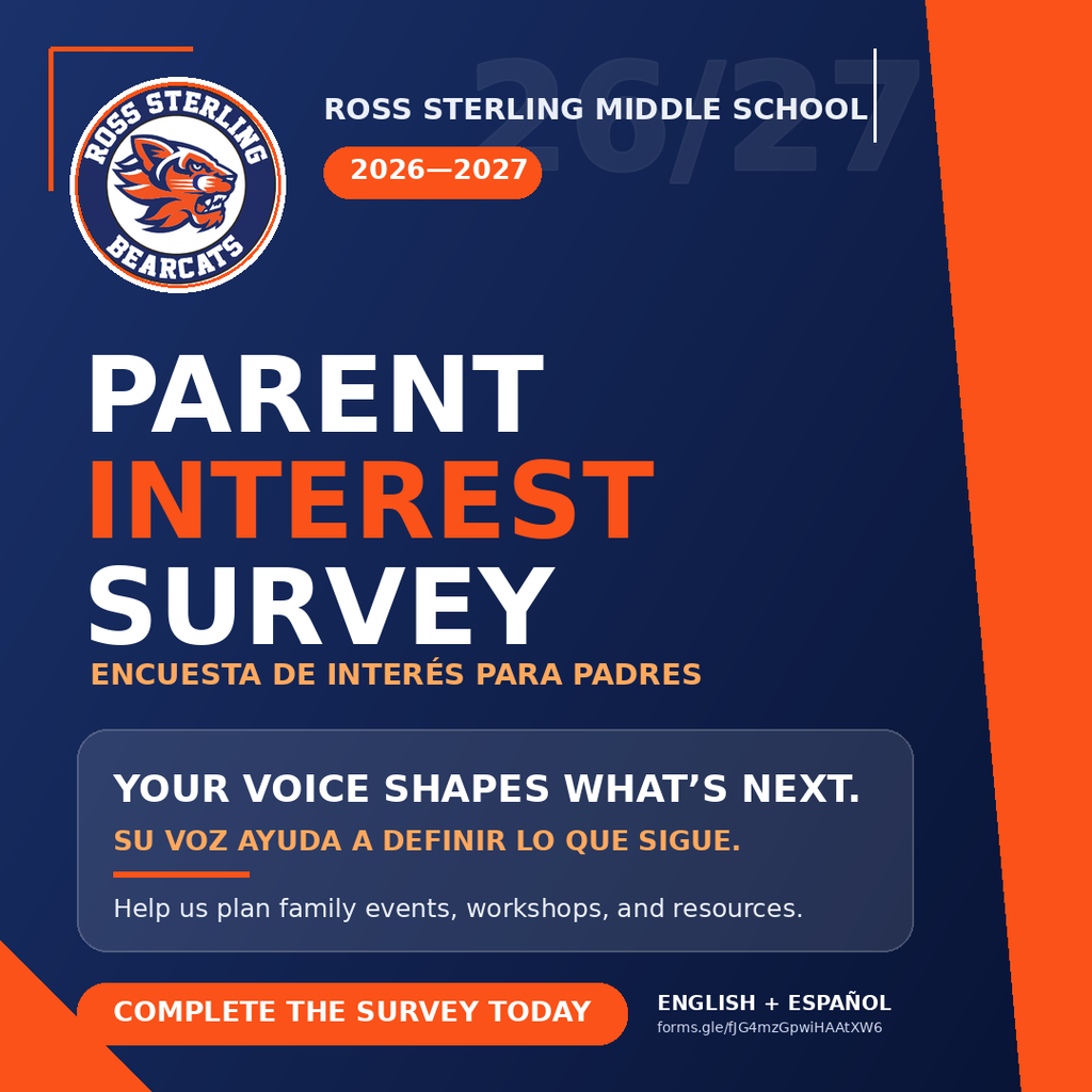 Bilingual navy-and-orange Ross Sterling Middle School flyer inviting families to complete the 2026–2027 Parent Interest Survey. The flyer features the Bearcats logo, a large QR code, and the message “Your Voice Matters—Su Voz Importa.”