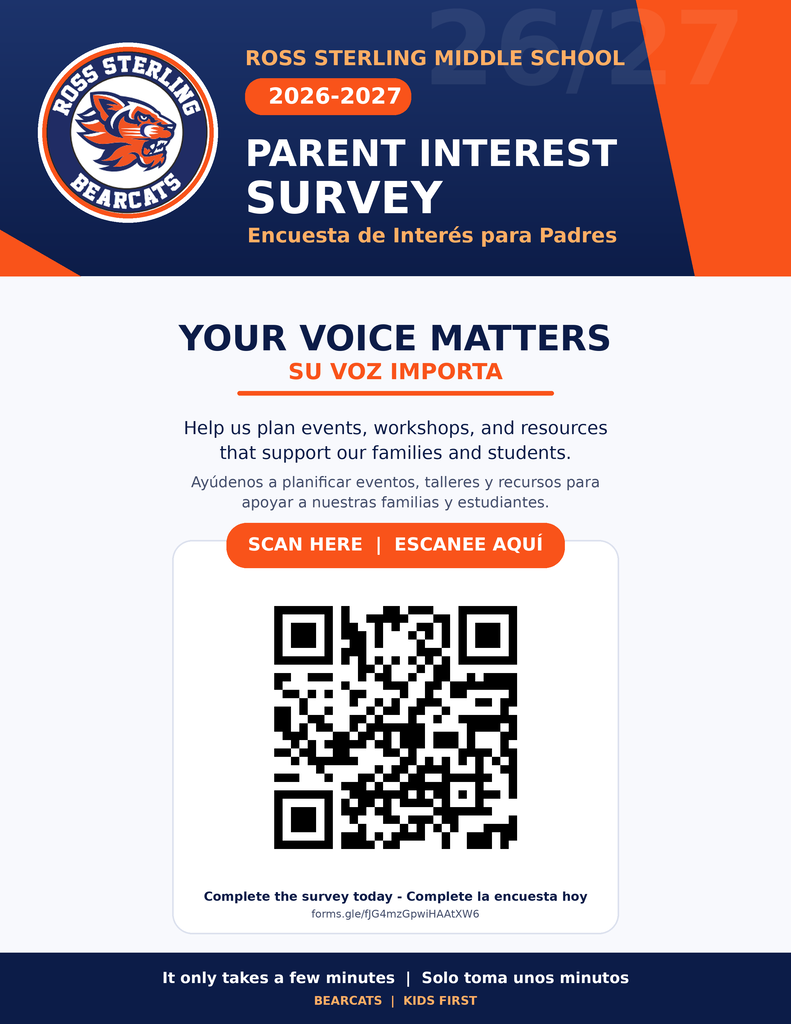 Bilingual navy-and-orange Ross Sterling Middle School flyer inviting families to complete the 2026–2027 Parent Interest Survey. It features the Bearcats logo, a large QR code, and the message “Your Voice Matters—Su Voz Importa.”