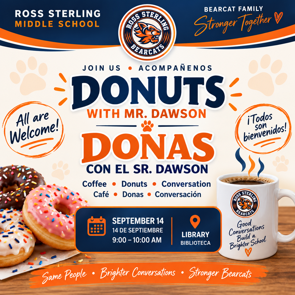 Alt text: Bilingual Ross Sterling Middle School flyer announcing Donuts with Mr. Dawson, or Donas con el Sr. Dawson, on September 14 from 9:00 to 10:00 a.m. in the school library. The navy, orange, and cream design features the Bearcats logo, an illustrated donut on a plate, and a steaming coffee mug with the school logo.