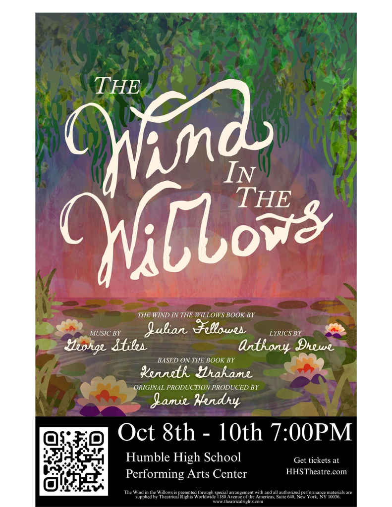 The Wind in the Willows at Humble High School PAC, October 8–10 at 7 p.m. Tickets: HHSTheatre.com.