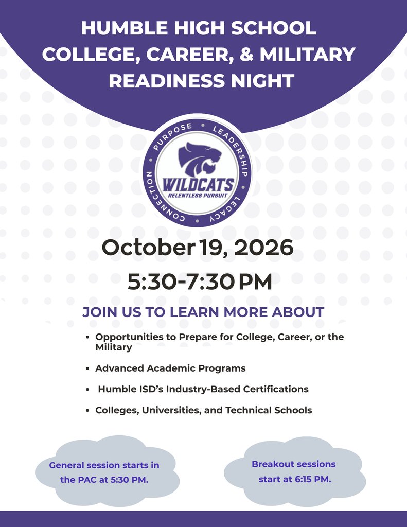 Humble High School CCMR Night, October 19, from 5:30β7:30 p.m.