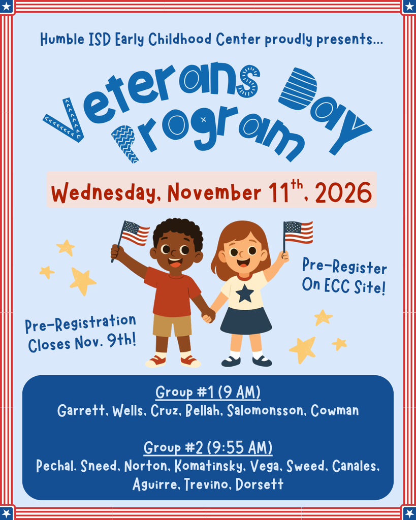 Veteran's Day Program Wednesday November 11th, 2026. Group 1 at 9 AM: Garrett, Wells, Cruz, Bellah, Salomonsson, Cowman. Group 2 at 9:55 AM: Pechal, Sneed, Norton, Komatinsky, Vega, Sweed, Canales, Aguirre, Trevino, Dorsett