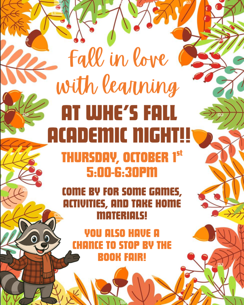 📚✨ Academic Night is TOMORROW! Join us from **5:00–6:30 PM** for an evening filled with learning, activities, and family fun. We can’t wait to see our WHE Raccoons there! 🦝❤️💙