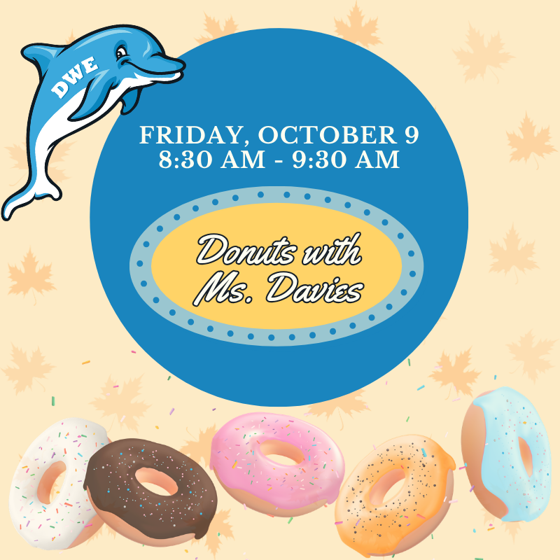 Donuts with Davies, Friday, Oct. 9th